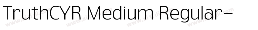 TruthCYR Medium Regular字体转换